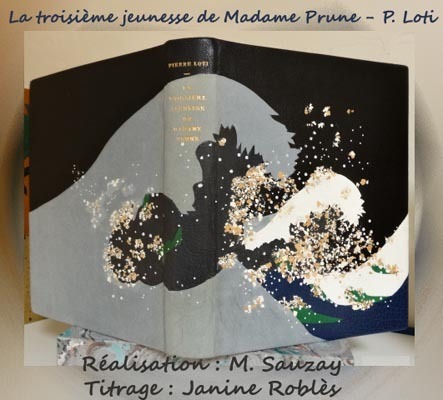 Ouvrage : La troisième jeunesse de Madame Prune - Pierre Loti Reliure Plein chagrin mosaïqué, décor à la coquille d'oeuf Réalisation : Michèle Sauzay\\n\\n12/04/2013 00:06